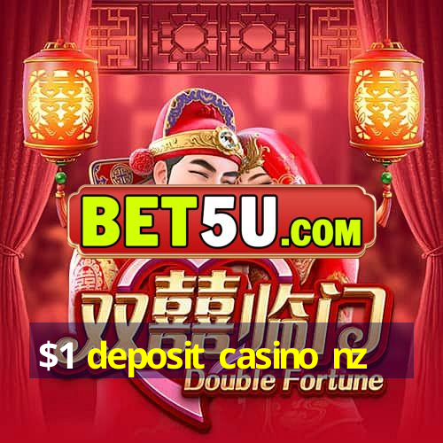 $1 deposit casino nz